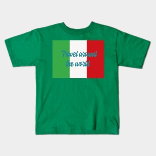 Travel Around the World - Italy Kids T-Shirt